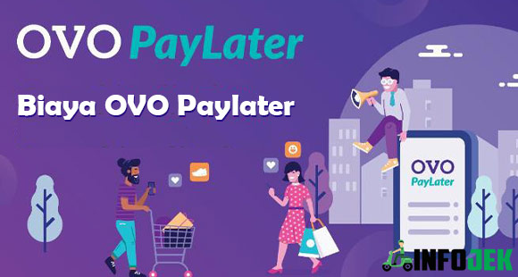 Biaya OVO Paylater Terbaru