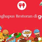 Cara Menghapus Restoran di Gofood dari Syarat dan Formulir