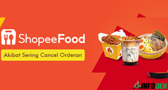 Akibat Cancel Orderan Shopee Food