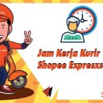 Jam Kerja Kurir Shopee Express Standard untuk Pengiriman dan Pick Up