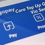 Cara Top Up GoPay Via SeaBank dari Minimal dan Biaya Admin
