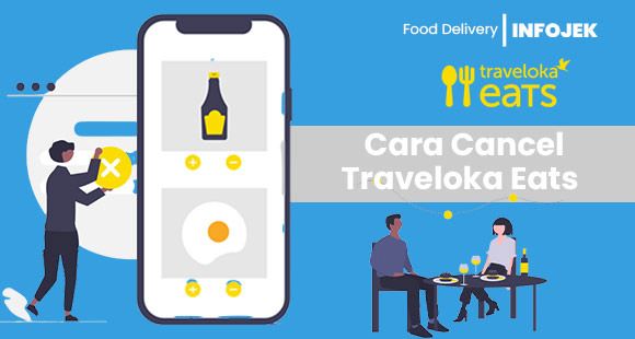 Cara Cancel Traveloka Eats bagi Driver Pelanggan