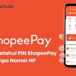 Cara Mengetahui PIN ShopeePay Tanpa Nomor HP