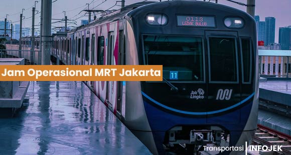 Jam Operasional MRT Jakarta Hari Ini