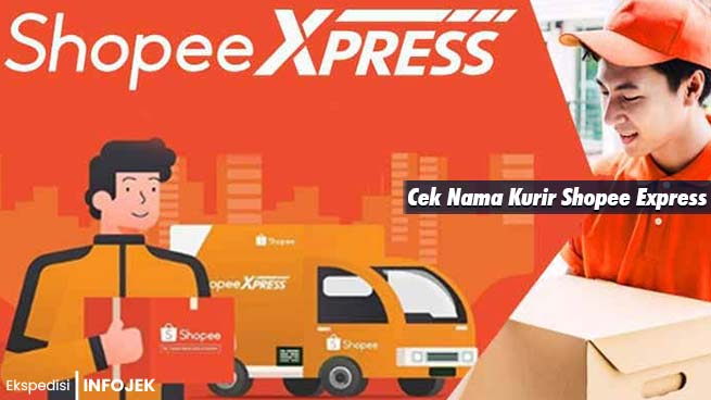 Cara Cek Nama Kurir Shopee Express